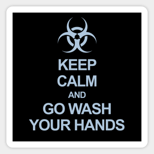 Wash Your Hands Keep Calm Magnet